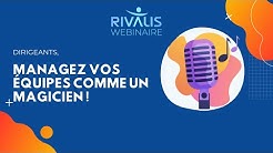 Comment bien manager ses équipes : les clés d’un management d’équipe serein selon Rivalis